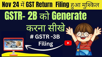 How to File GSTR 3B | How to Generate GSTR 2B | All New GST Return System | IMS | GSTR 2B errors