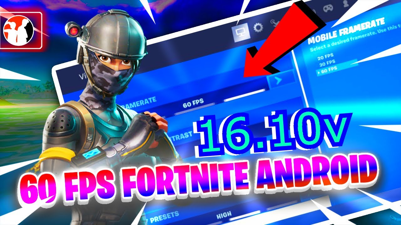 How To Get 60 Fps On Fortnite Android Como Aumentar Fps En Fortnite Mobile Android 2021 Actualizado V16 10 60fps Todos Los Dispositivos Youtube