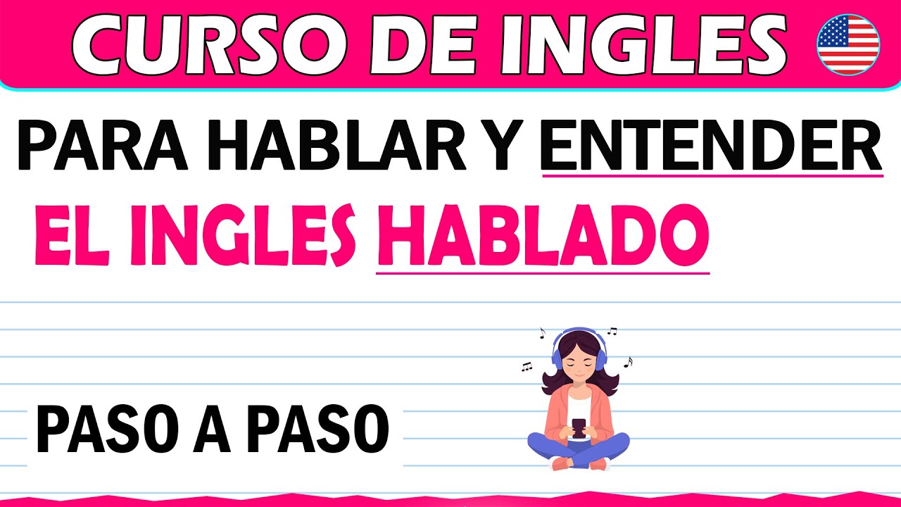 🚀 PARA HABLAR Y ENTENDER EL INGLES HABLADO - CURSO DE INGLES [aprende ingles facil y rapido]