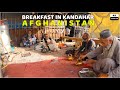 BREAKFAST IN KANDAHAR | AFGHANISTAN | 4K