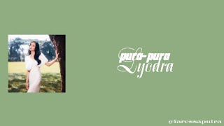 Lyodra - pura-pura Lyrics by @faressaputra_