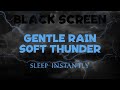 Gentle rain and soft thunder sleep instantly black screen