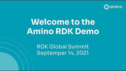 Amino at the RDK Global Summit 2021