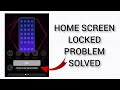 How to solve home screen locked problem  rsha26 solutions
