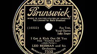 1934 Leo Reisman - I Get A Kick Out Of You (Sally Singer, vocal)