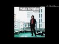 角松敏生「Make It Higher」沼澤尚(ds)青木智仁(b)梶原順,浅野祥之(g)友成好宏,小林信吾(key) 本田雅人(sax)  Toshiki Kadomatsu