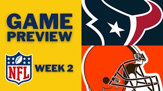 Houston Texans vs. Cleveland Browns | Week 2 NFL Game Preview