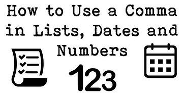 How to Use a Comma in Lists, Dates, and Numbers