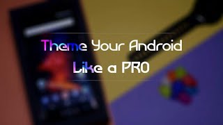 How to change any android phone appearance (Theme like a pro) screenshot 5