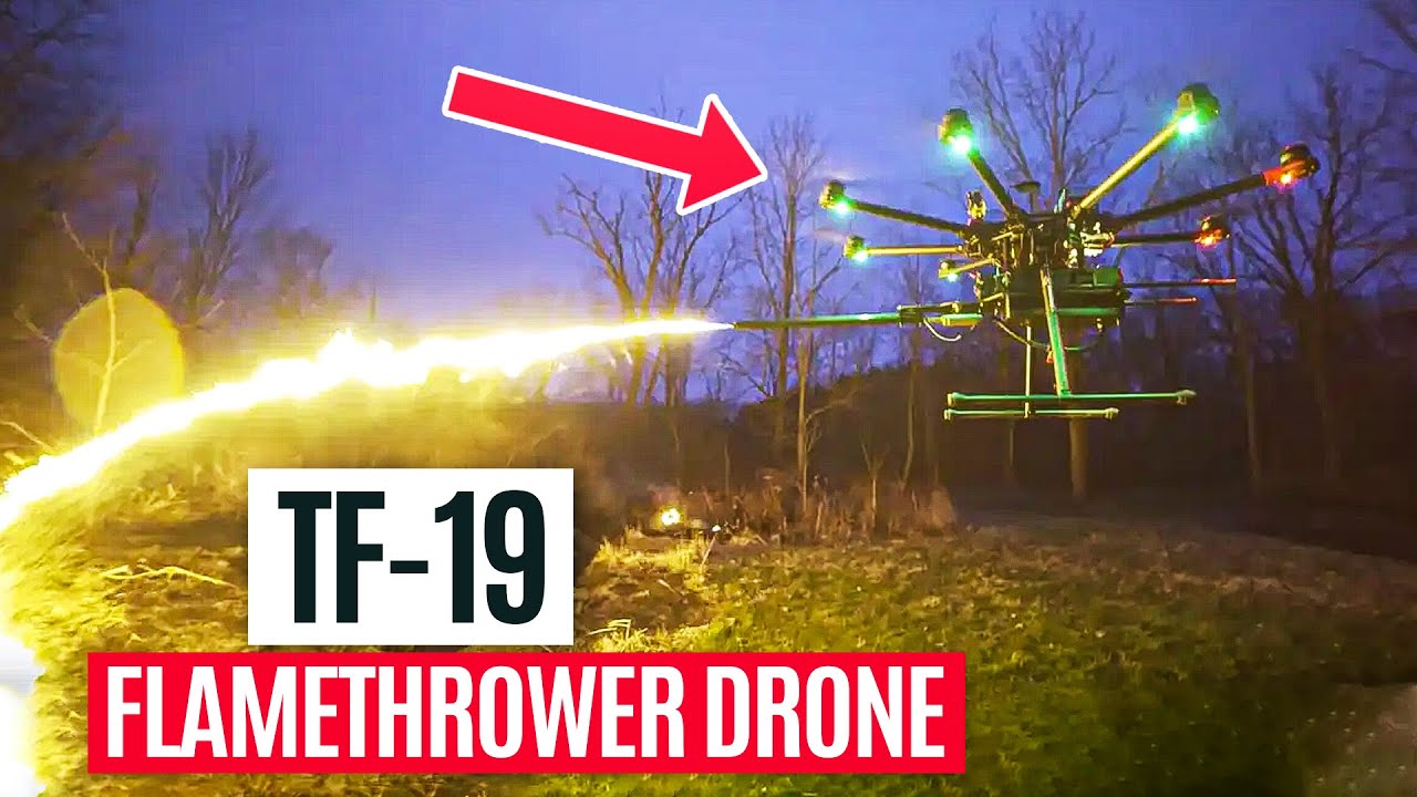 flame throwing drones