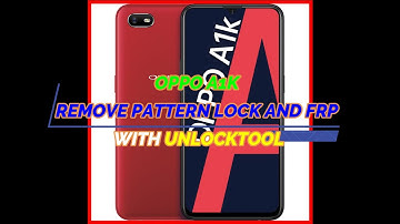 OPPO A1K REMOVE PATTERN LOCK AND FRP WITH UNLOCKTOOL