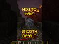 Minecraft: Smooth Basalt | Dark Smooth Texture | Recipe 229