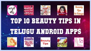 Top 10 Beauty Tips in Telugu Android App | Review screenshot 1
