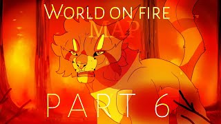 MAP/World on fire/AMV[Part 6]