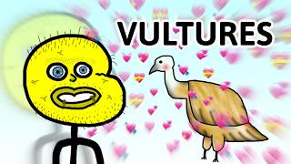 Vultures explained like you're 8 yrs old