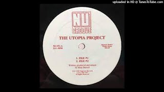 Utopia Project - File #1 (Nu Groove Records)