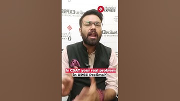 UPSC Essentials: Is CSAT The Real Problem In UPSC Exams?