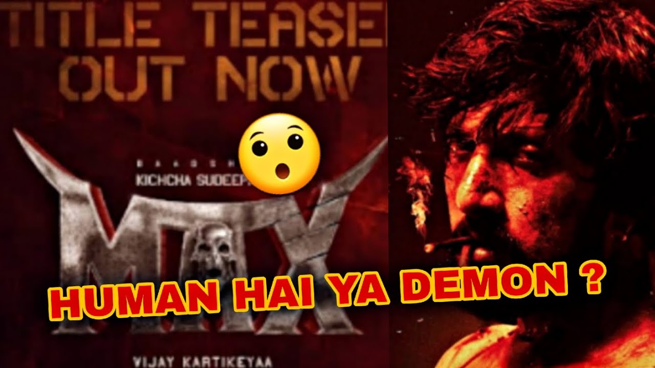 max-title-teaser-review-badshah-kiccha-sudeep-youtube