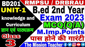 #bd201 Knowledge and Curriculum B.Ed 2nd Year Class Raja Mahendra Pratap University #DRBRAU AGRA