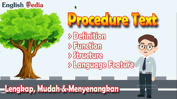 Procedure Text Lengkap (Teks Prosedur Bahasa Inggris) | Purpose, Structure, Language Feature