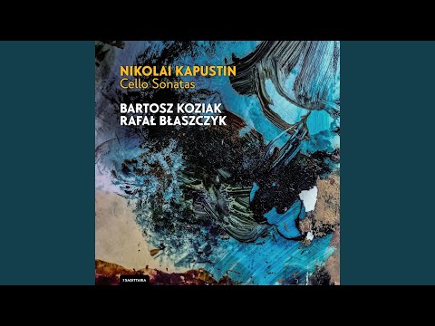 Ver II Sonata na wiolonczelę i fortepian op. 84/Sonata No. 2 for Cello and Piano, Op. 84 3. Allegro... no YouTube