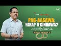 Pag-Aasawa: Hirap O Ginhawa? | Bong Saquing | Run Through