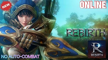 REBIRTH (ENG) 2020 Online MMORPG Early-Access No Auto-Combat Android Gameplay