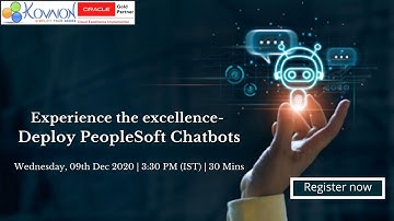 Experience the excellence – Deploy PeopleSoft Chatbots