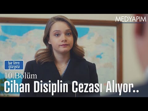 Cihan disiplin cezası alıyor.. - Bir Litre Gözyaşı 10. Bölüm