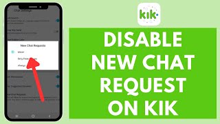 How to Turn Off New Chat Requests on Kik screenshot 5