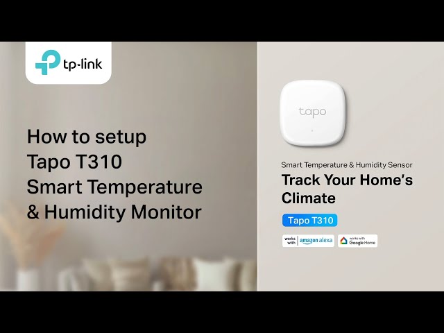 How to Setup Tapo T315 Smart Temperature and Humidity Monitor 