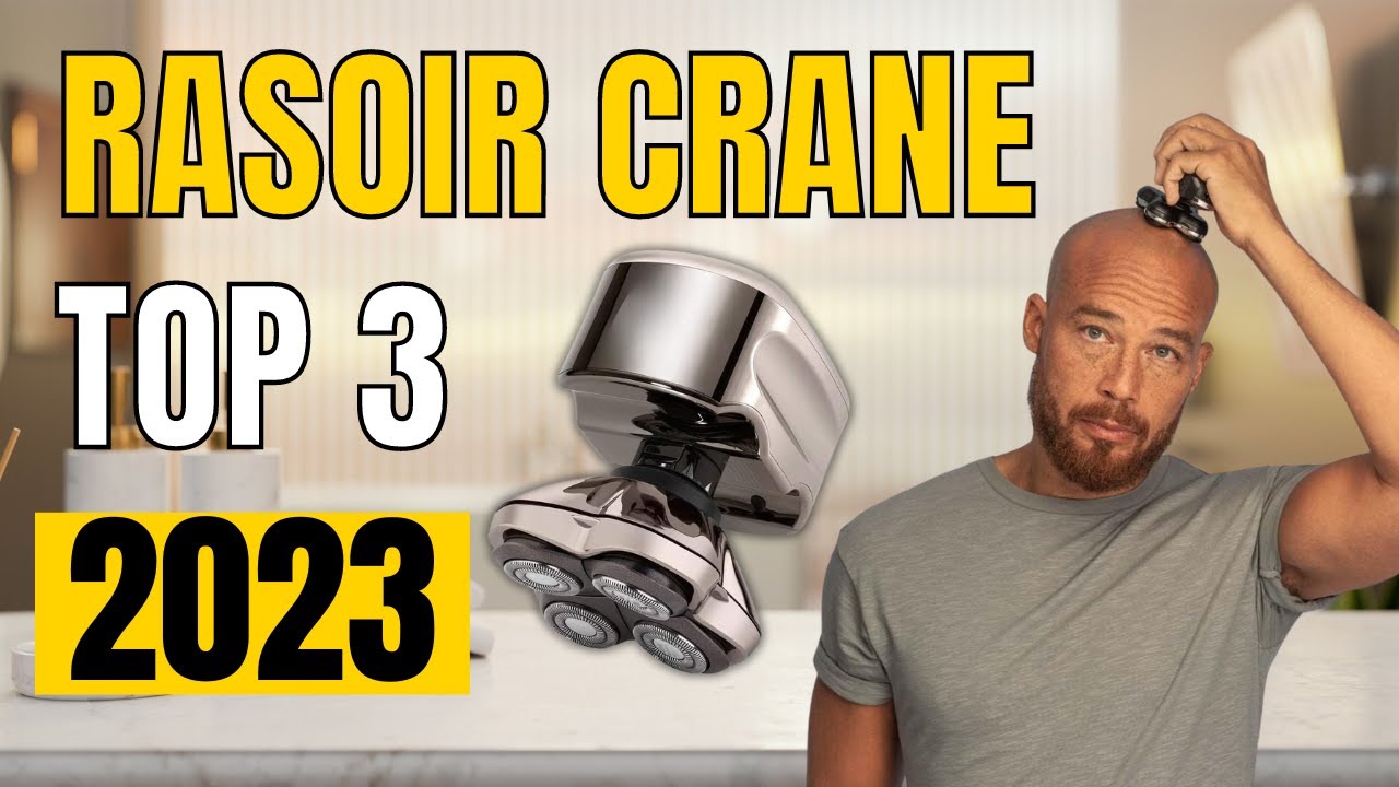 TOP 3 Meilleur Rasoir Crane 2023 YouTube