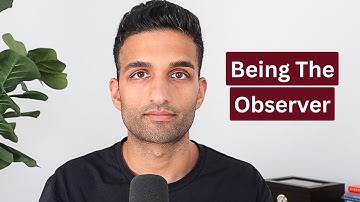 How To Observe Thoughts Without Judgement And Interest