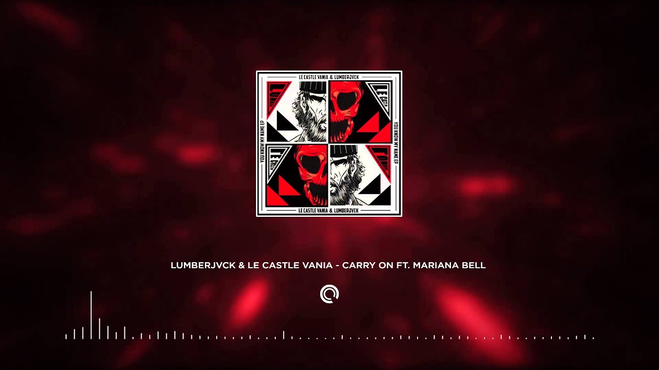 LUMBERJVCK LE CASTLE VANIA Carry On Feat Mariana Bell YouTube