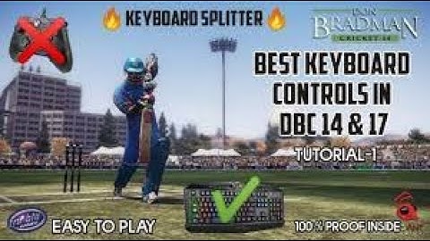 How To Play Don Bradman 17 With Two Keyboard Proof 100 work💯