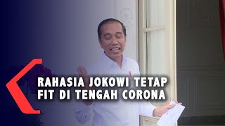 TERUNGKAP! Rahasia Jokowi Tetap Sehat di Tengah Wabah Virus Corona