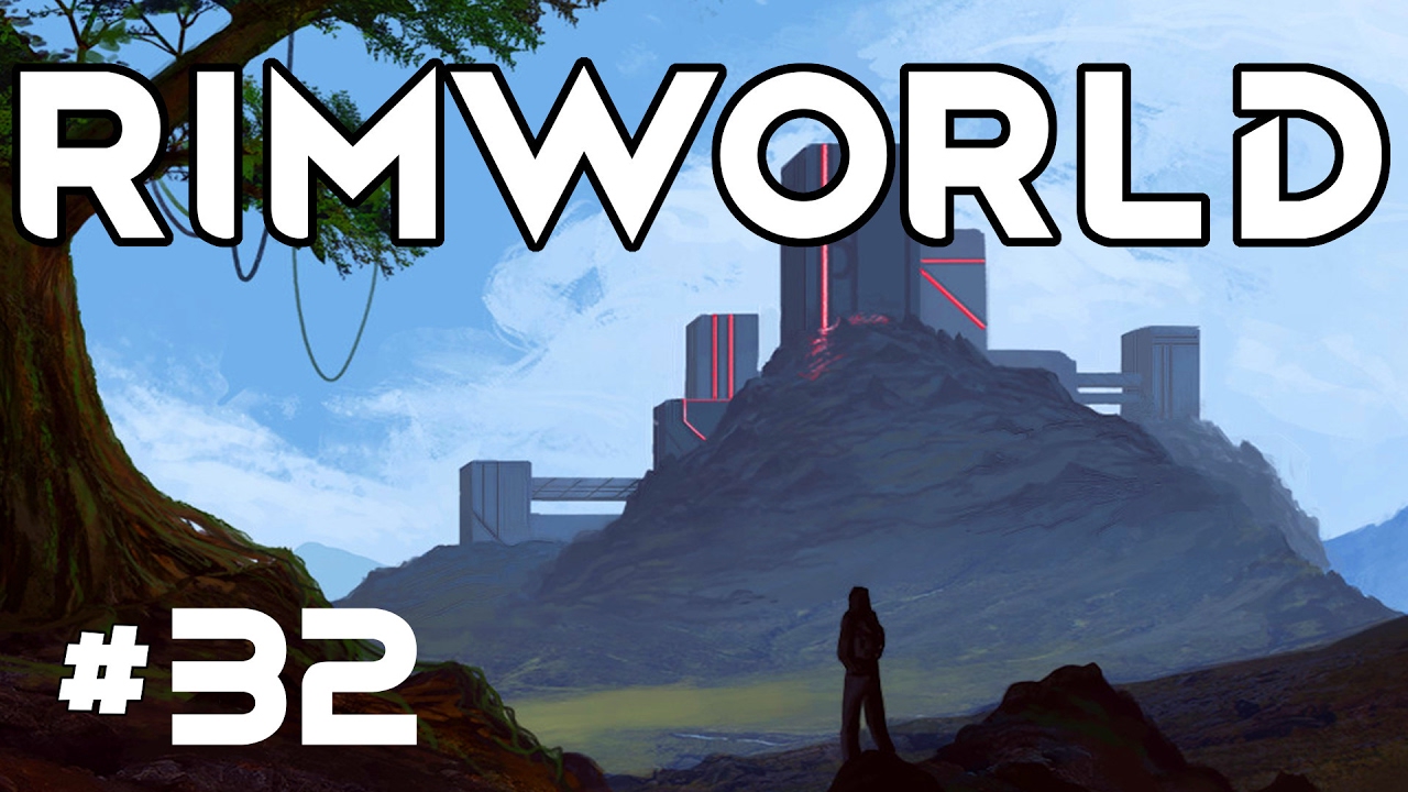 RimWorld Alpha 16 - Ep. 32 -  Everything is Wrong! - Let's Play RimWorld Alpha 16 Gameplay
