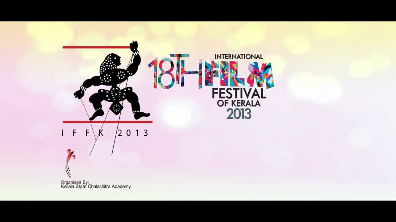 IFFK-2013 | SIGNATURE FILM | HD