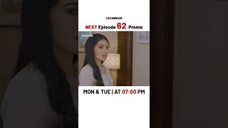Sazawaar New Episode 62 | Promo | Khaqan Shahnawaz | Alishba Khan | #shorts