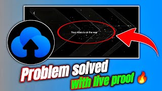 terabox your video is on the way problem (2025) | Terabox Video Upload Stuck on Processing | TERABOX