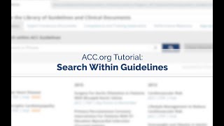 ACC.org Tutorial: Search Within Guidelines