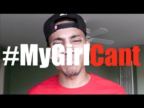 #MyGirlCant -@MysticGotJokes - YouTube