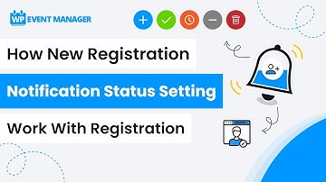 How New Registration Notification Status Setting Work With Registration
