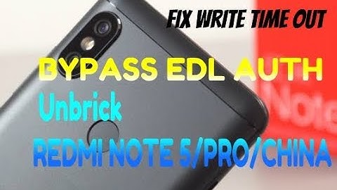 Unbrick Redmi Note 5/Pro Fix Write time out error ARB 4