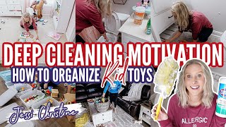 *NEW* DEEP CLEAN WITH ME- EXTREME CLEANING MOTIVATION- HOW TO ORGANIZE KIDS TOYS-JESSI CHRISTINE