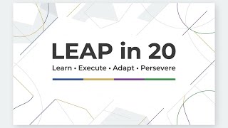 LEAP in 20: The LEAP Framework (Learn • Execute • Adapt • Persevere) Wealth