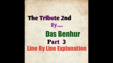 The Tribute 2nd / Lesson 10/ class 10th/ General English mp board 2019 part 3 by gp dixit