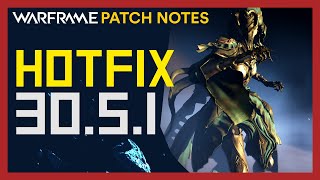 Warframe Hotfix 30.5.1 Patch Notes