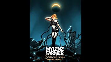 Mylène Farmer - Désenchantée - Reason collapses remix by Kick-i (Unofficial remix)
