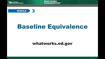 WWC Online Training, Module 3: Equivalence, Part 1